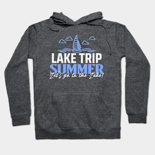 Summer Lake Trip Hoodie